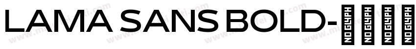 LAMA SANS BOLD字体转换